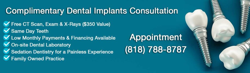 100% free dental Implants Consultation for Los Angeles Residents